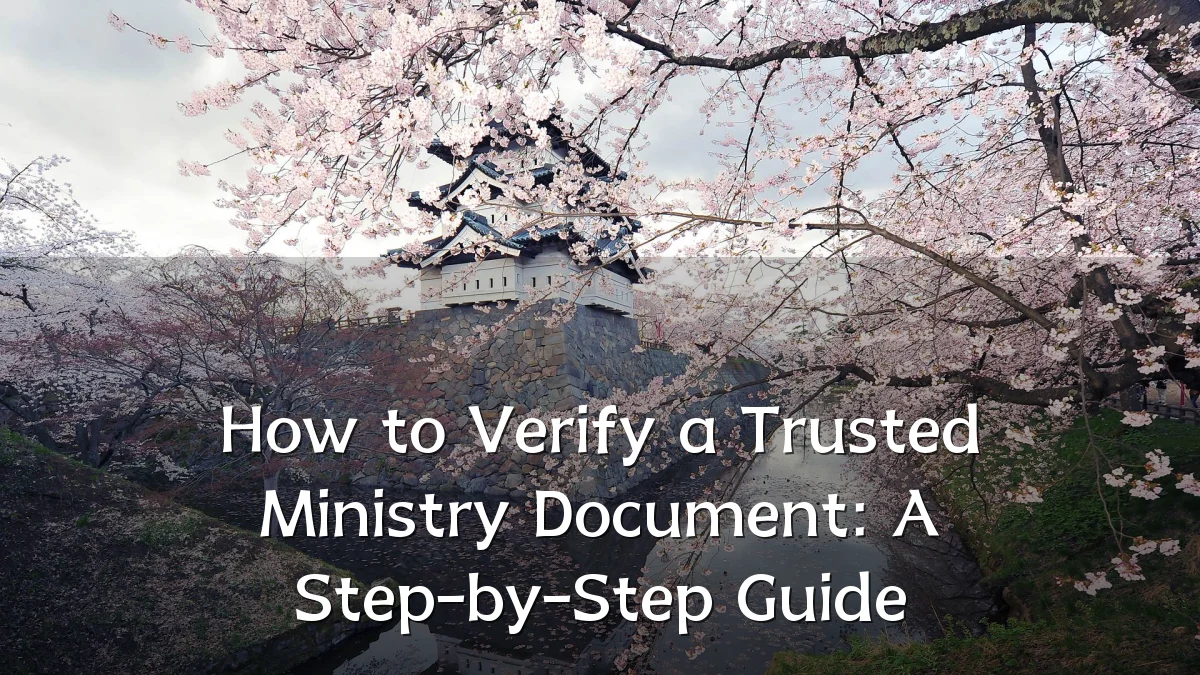 How to Verify a Trusted Ministry Document: A Step-by-Step Guide