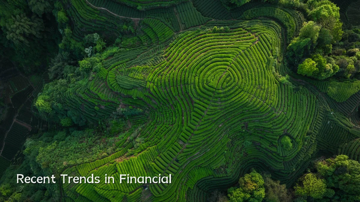 Recent Trends in Financial